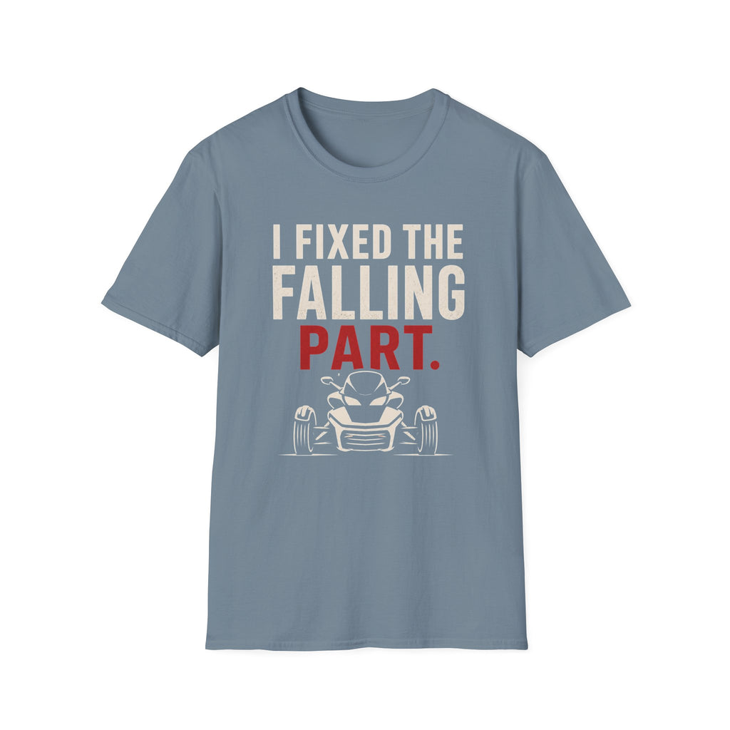 I Fixed The Falling Part T-Shirt