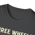 Three Wheels Zero Doubt T-Shirt