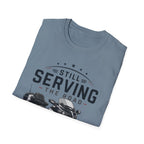 Still Serving the Road T-Shirt