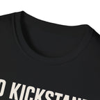No Kickstand No Problem T-Shirt