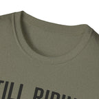 Still Riding Still Me 2 T-Shirt