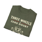 Three Wheels Zero Doubt T-Shirt