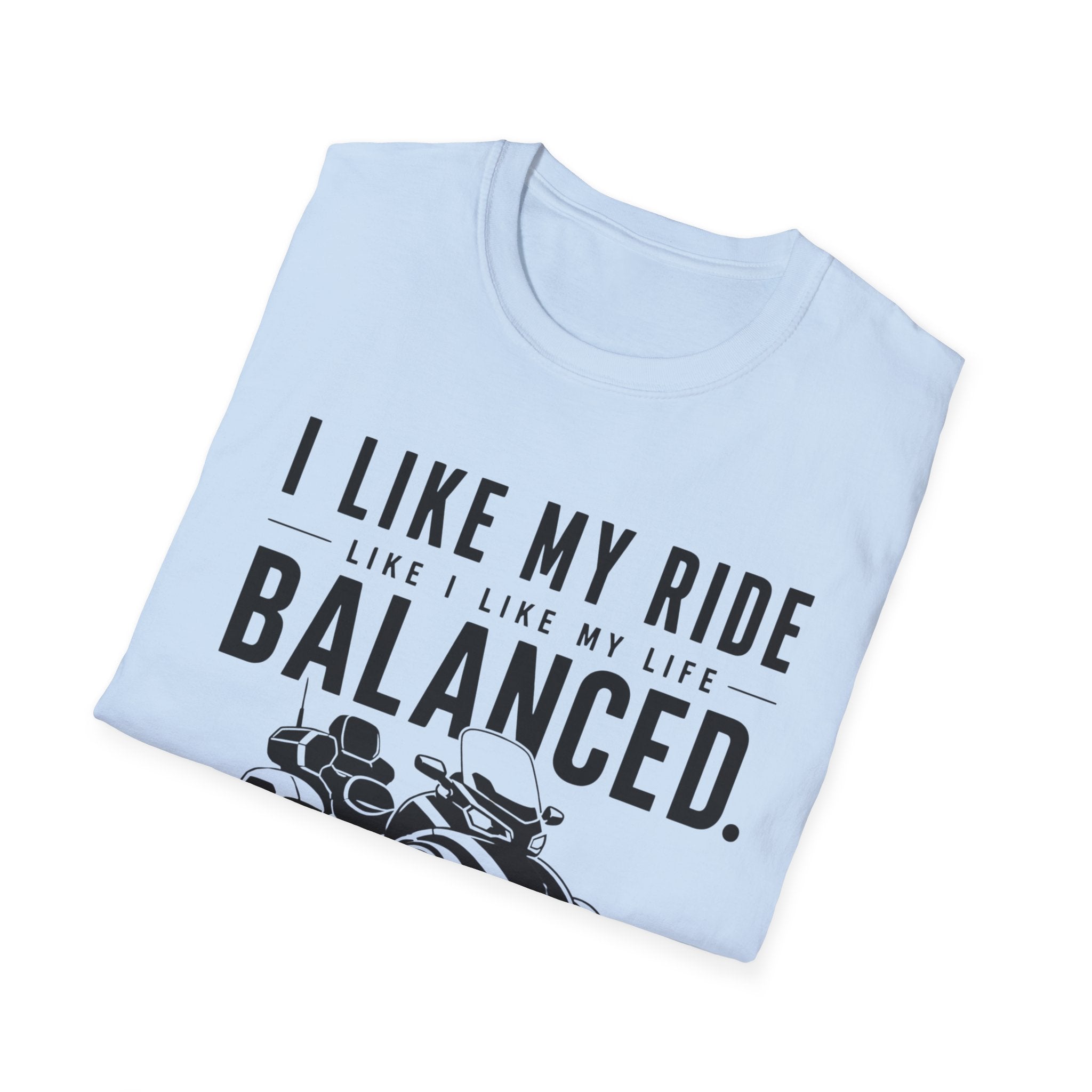 I Like My Ride Balanced T-Shirt
