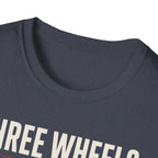 Three Wheels Zero Apologies T-Shirt