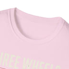 Three Wheels Zero Apologies T-Shirt