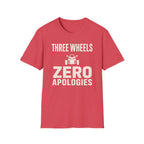 Three Wheels Zero Apologies T-Shirt