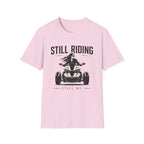 Still Riding Still Me 2 T-Shirt