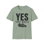 Yes Three Wheels T-Shirt