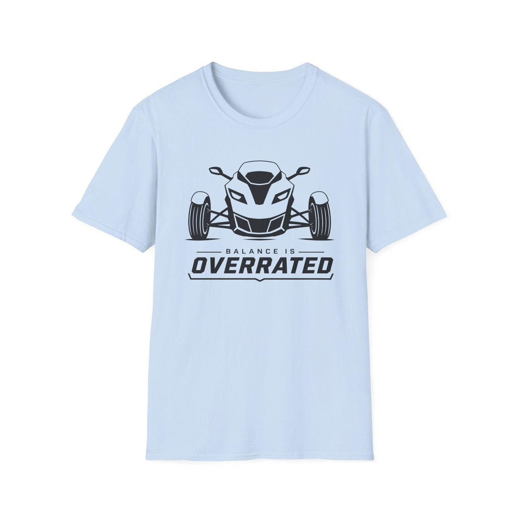 Balance is Overrated T-Shirt
