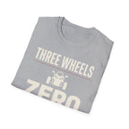 Three Wheels Zero Apologies T-Shirt