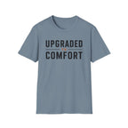 Upgraded to Comfort T-Shirt