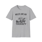 Miles Are My Therapy T-Shirt