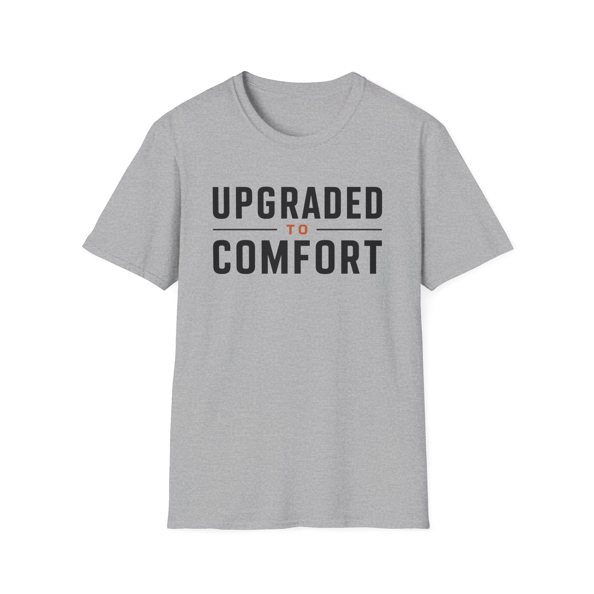 Upgraded to Comfort T-Shirt