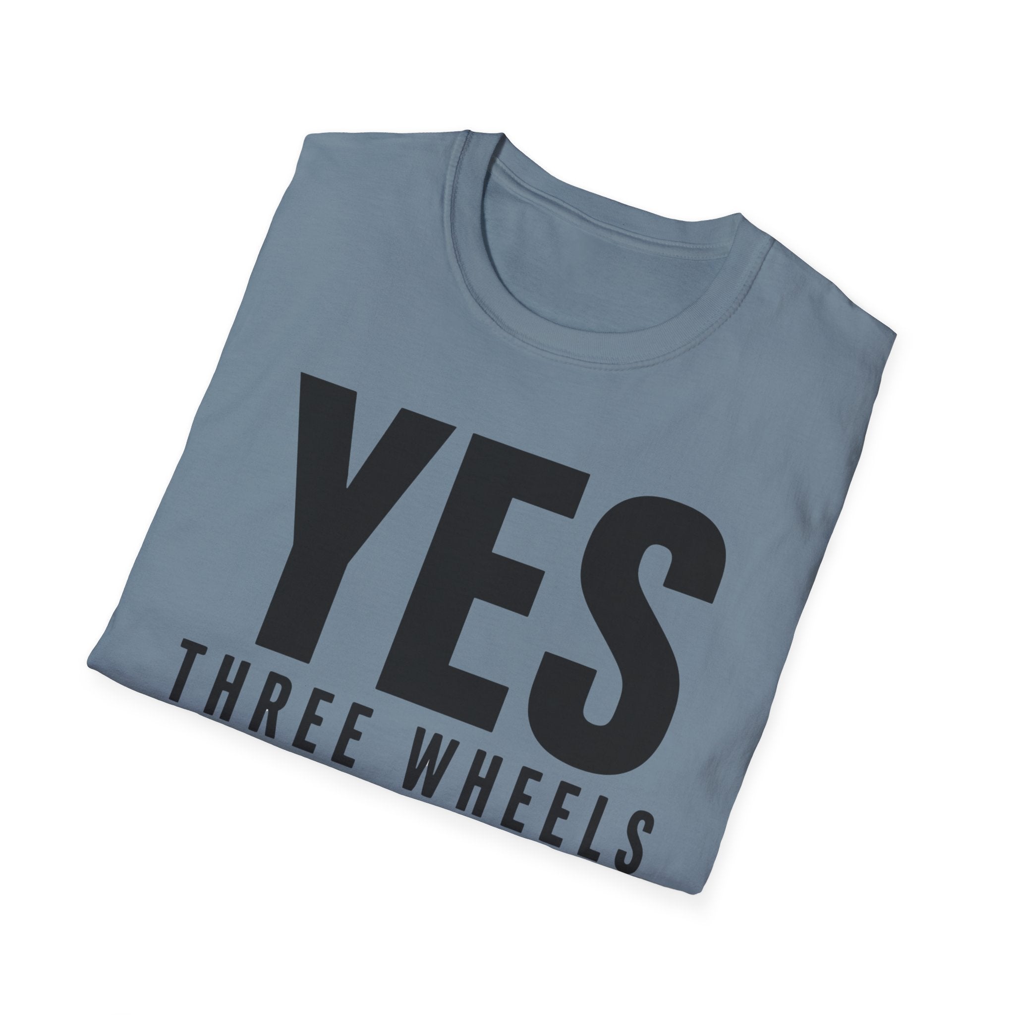 Yes Three Wheels T-Shirt