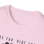 Ride Free Ride Far Together T-Shirt