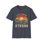 Still Riding Strong Sunset T-Shirt
