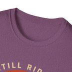 Still Riding Strong Sunset T-Shirt