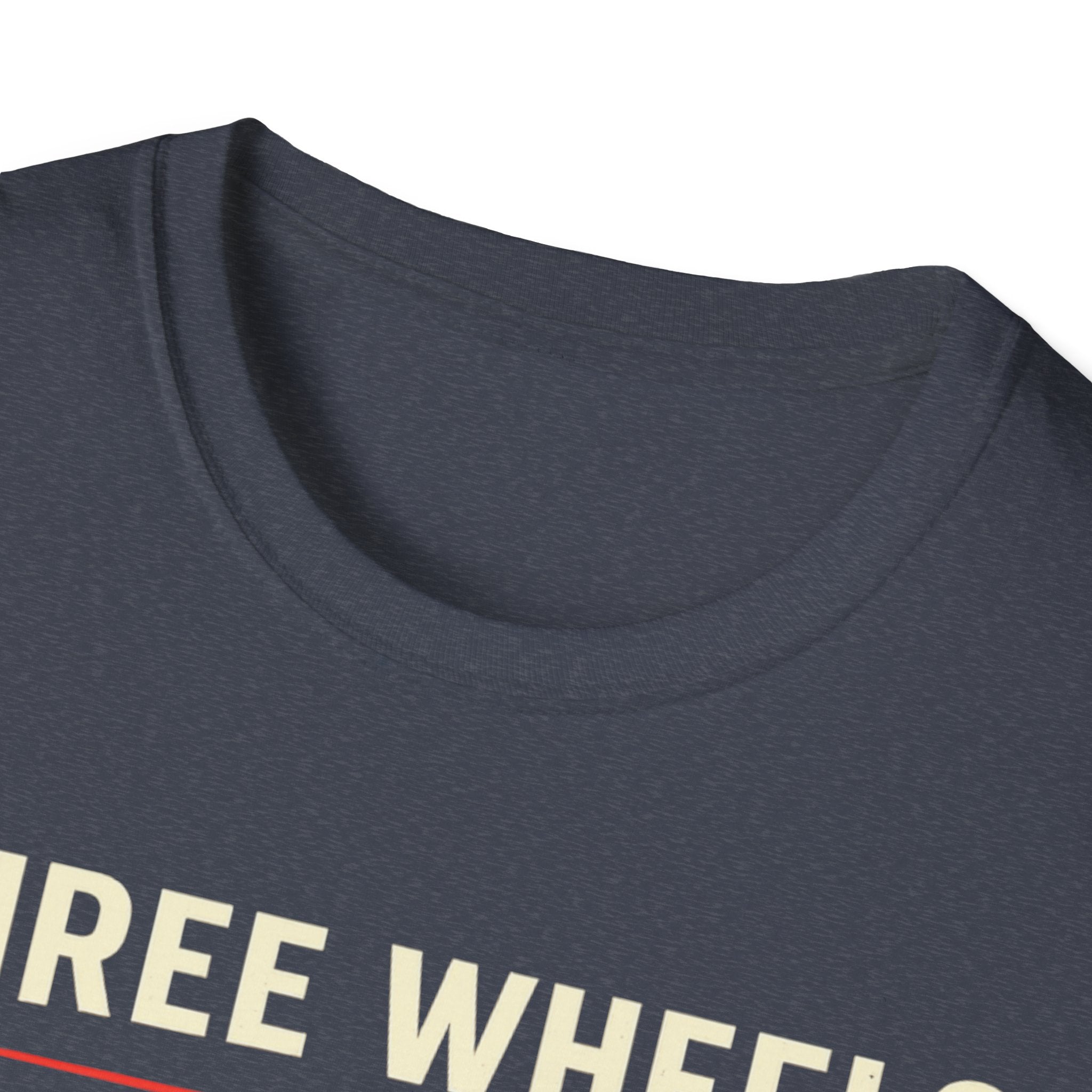Three Wheels Zero Doubt T-Shirt