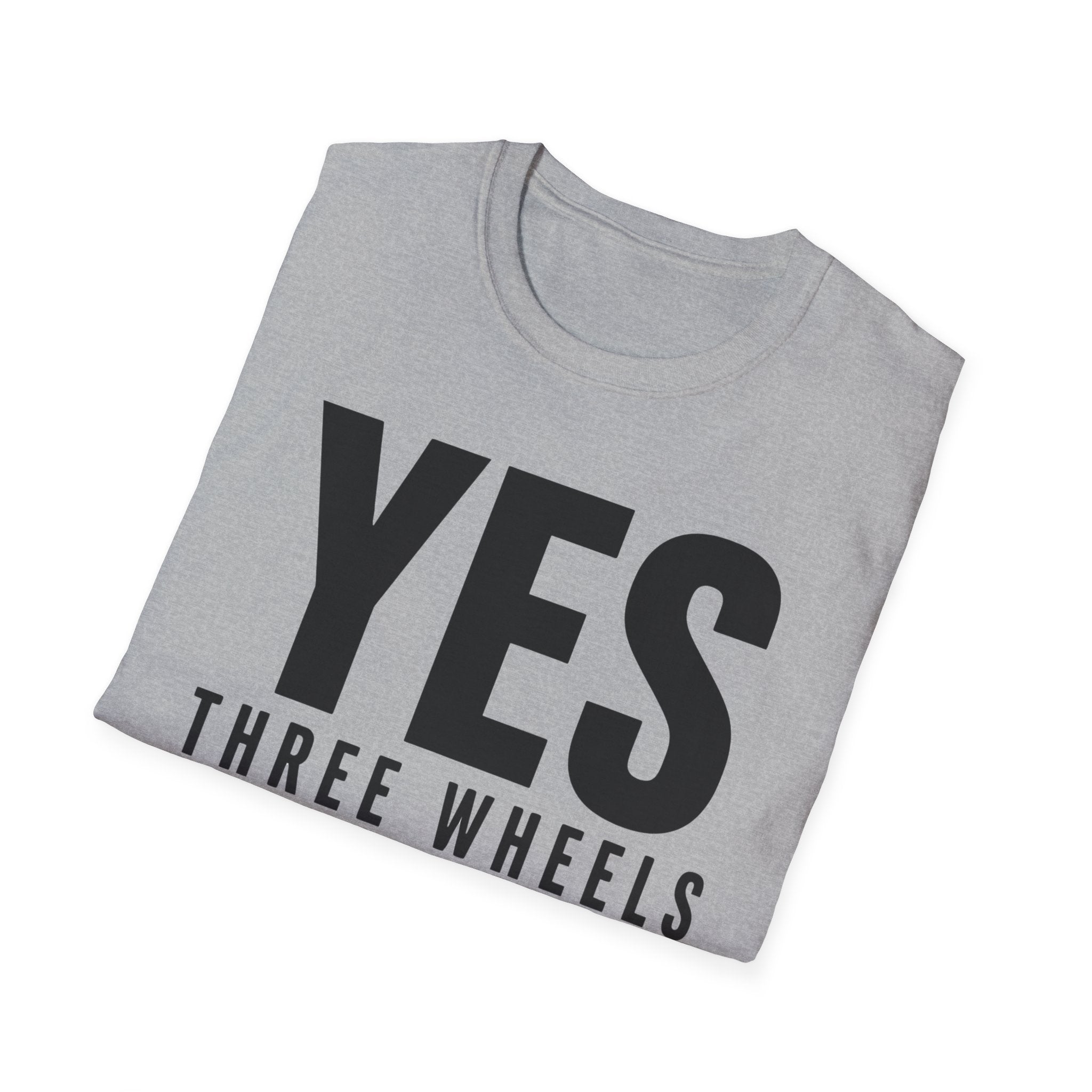 Yes Three Wheels T-Shirt
