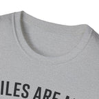 Miles Are My Therapy T-Shirt