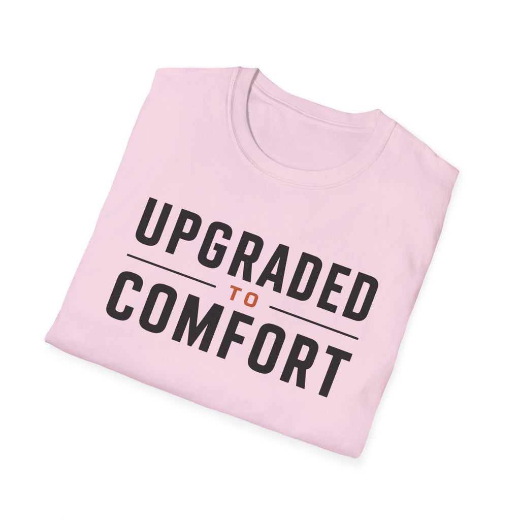 Upgraded to Comfort T-Shirt