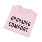 Upgraded to Comfort T-Shirt