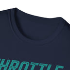 Throttle In My Hand T-Shirt