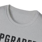 Upgraded to Comfort T-Shirt