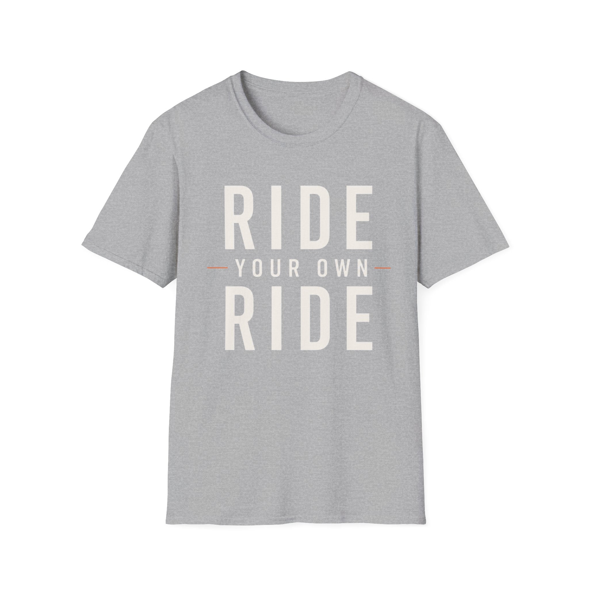 Ride Your Own Ride T-Shirt