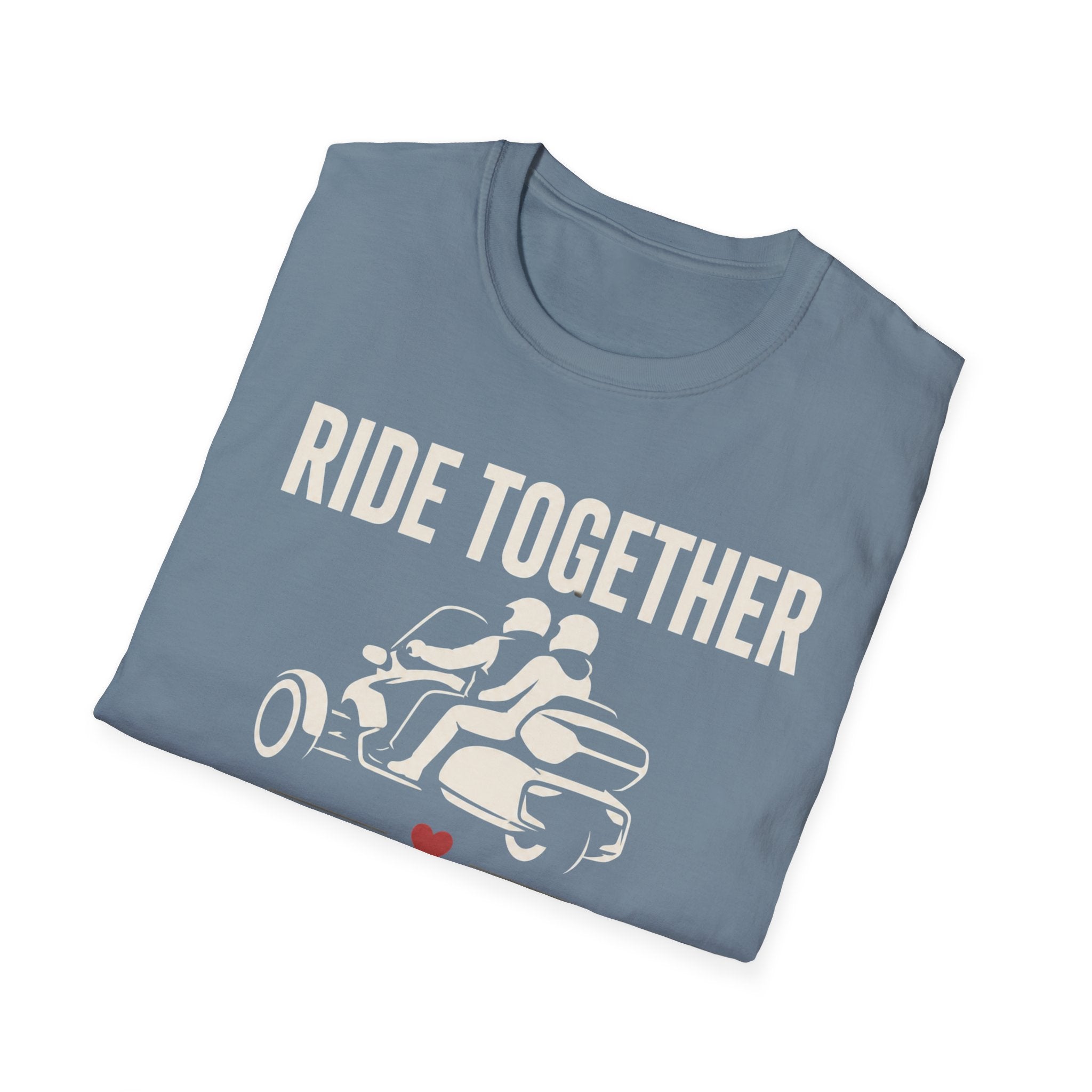 Ride Together Stay Together T-Shirt