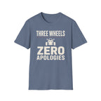 Three Wheels Zero Apologies T-Shirt