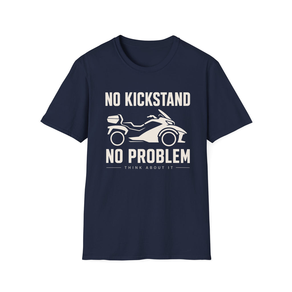 No Kickstand No Problem T-Shirt