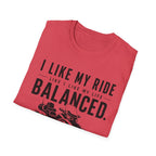 I Like My Ride Balanced T-Shirt