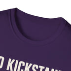 No Kickstand No Problem T-Shirt
