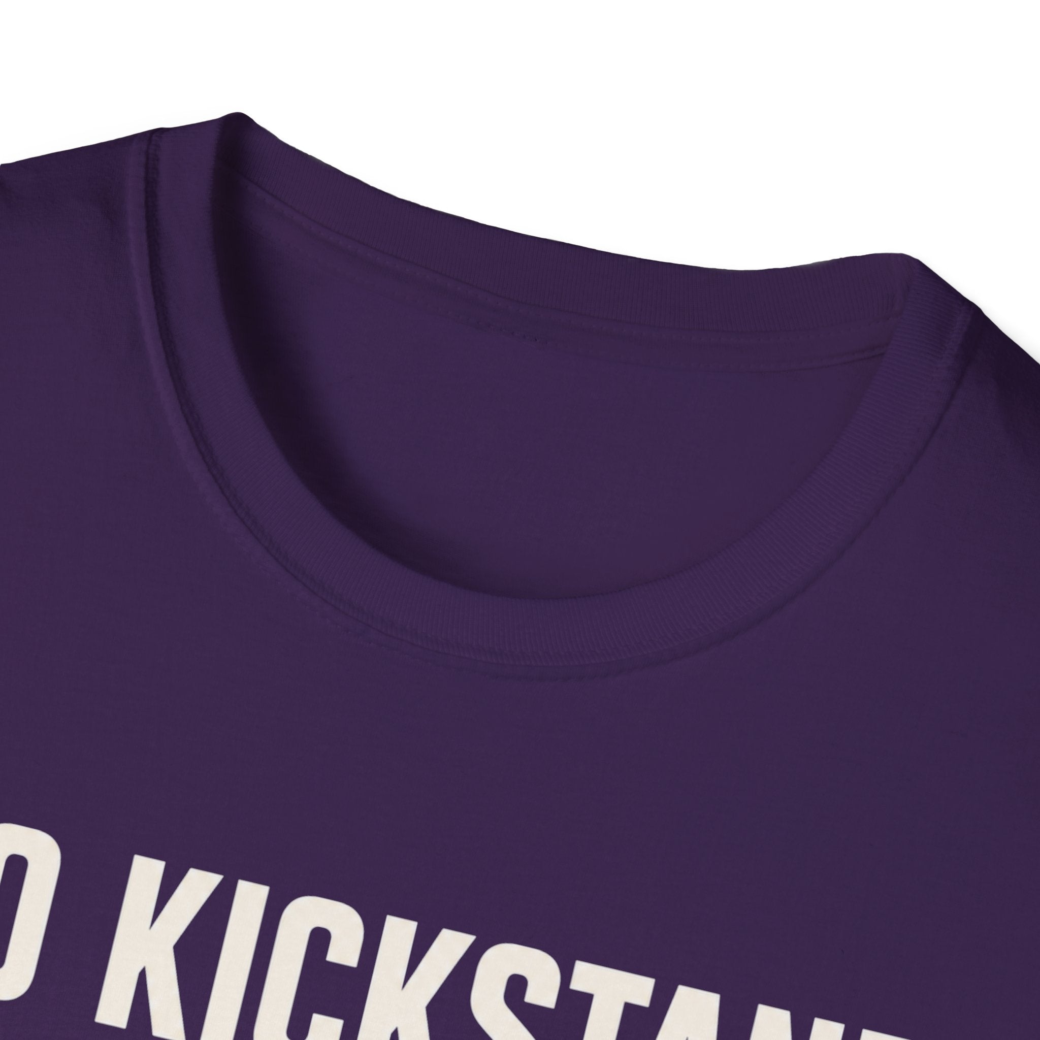 No Kickstand No Problem T-Shirt