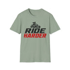 Ride Harder T-Shirt