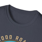 Good Roads Good Vibes T-Shirt