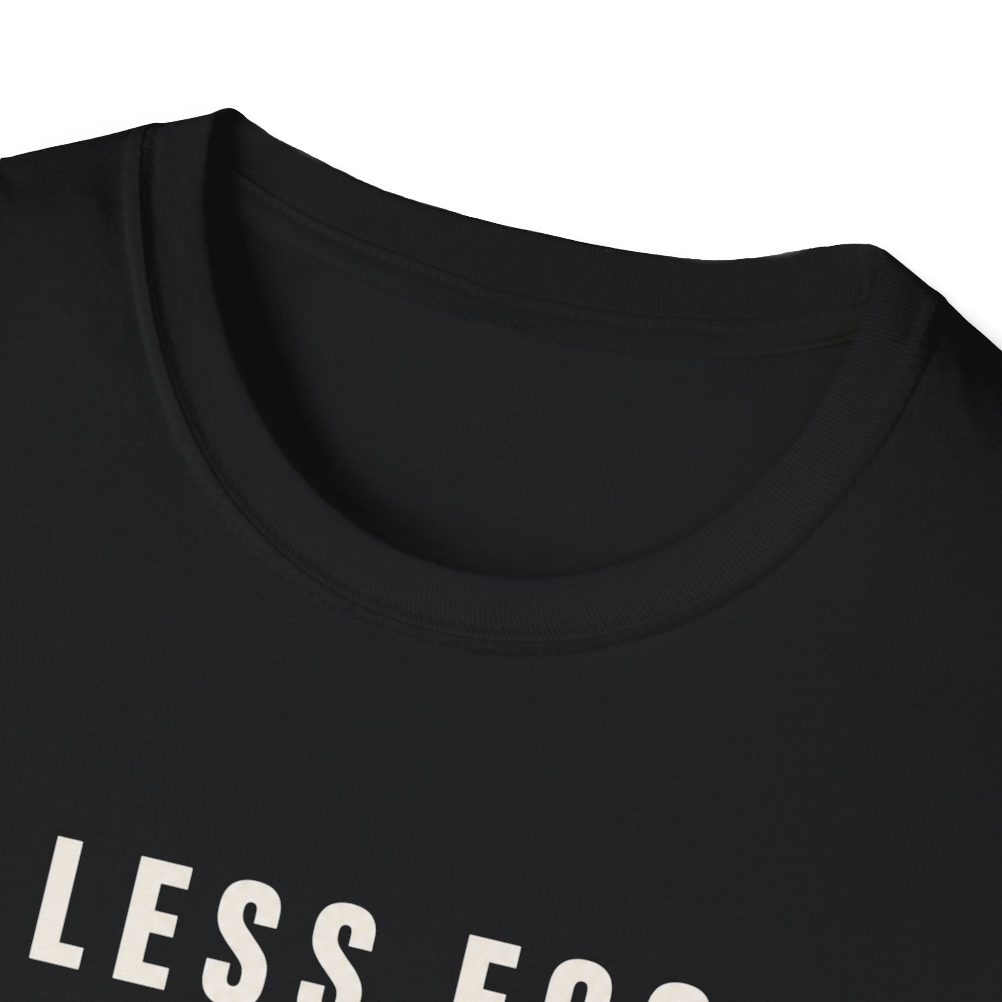 Less Ego More Miles Words T-Shirt