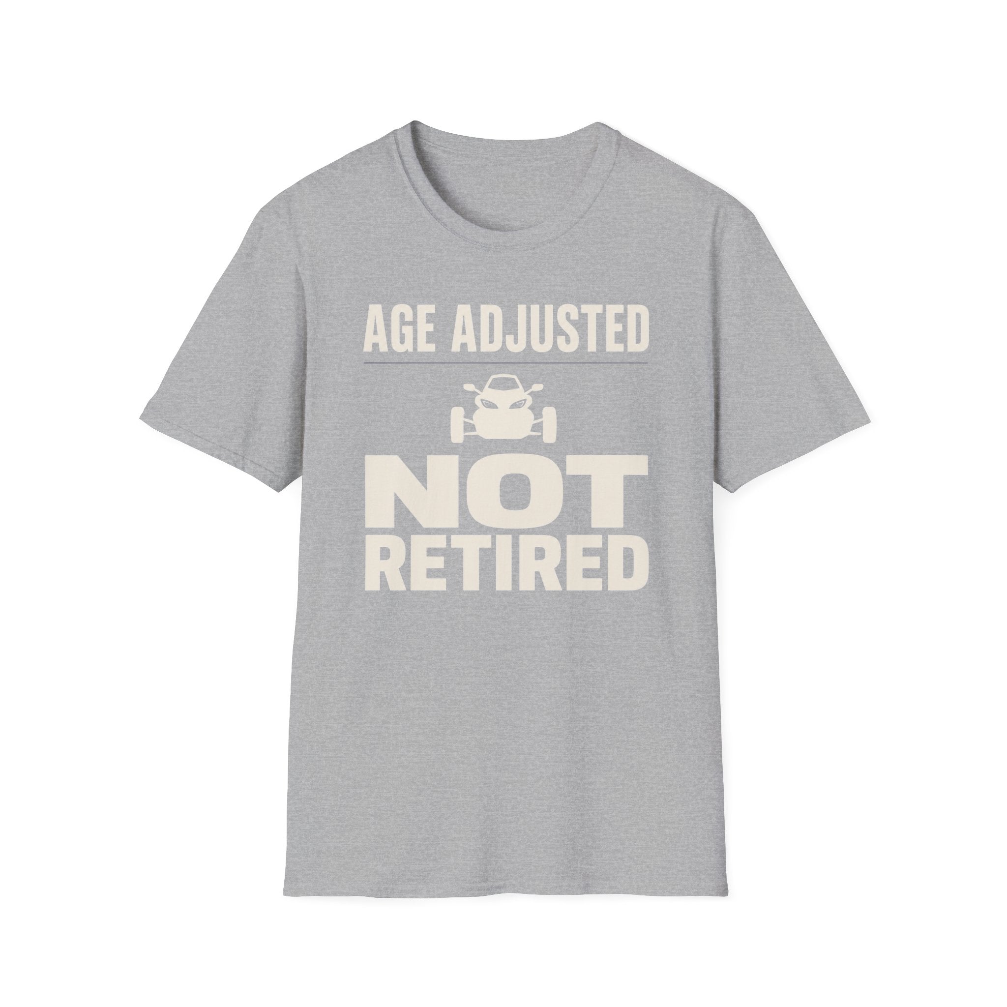 Age Adjusted Not Retired 2 T-Shirt