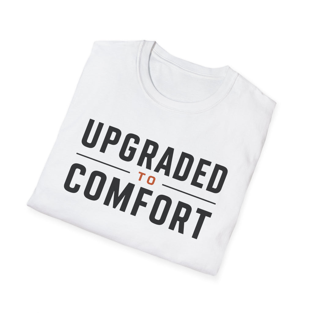 Upgraded to Comfort T-Shirt