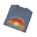 Still Riding Strong Sunset T-Shirt