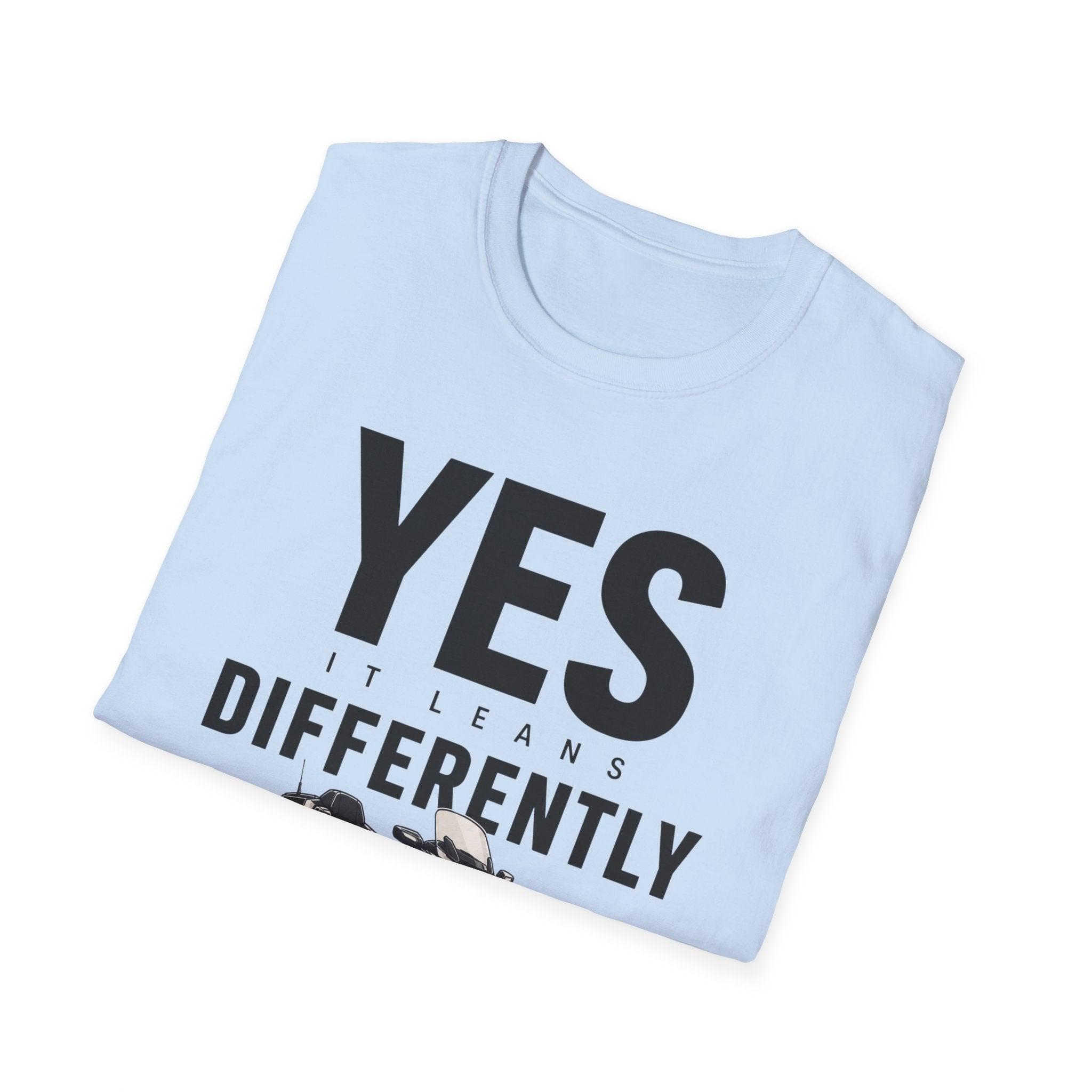 Yes It Leans Differently T-Shirt