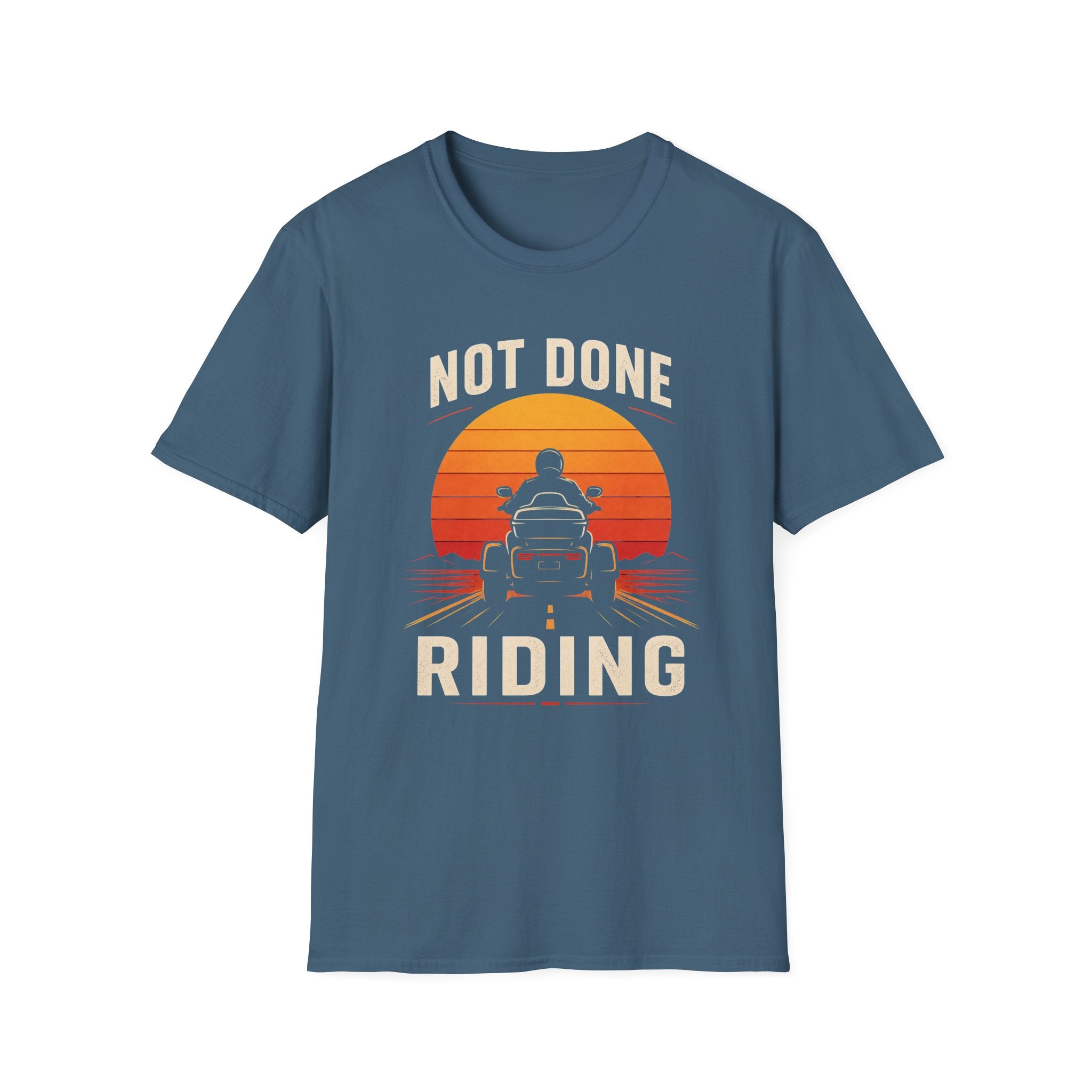 Not Done Riding T-Shirt