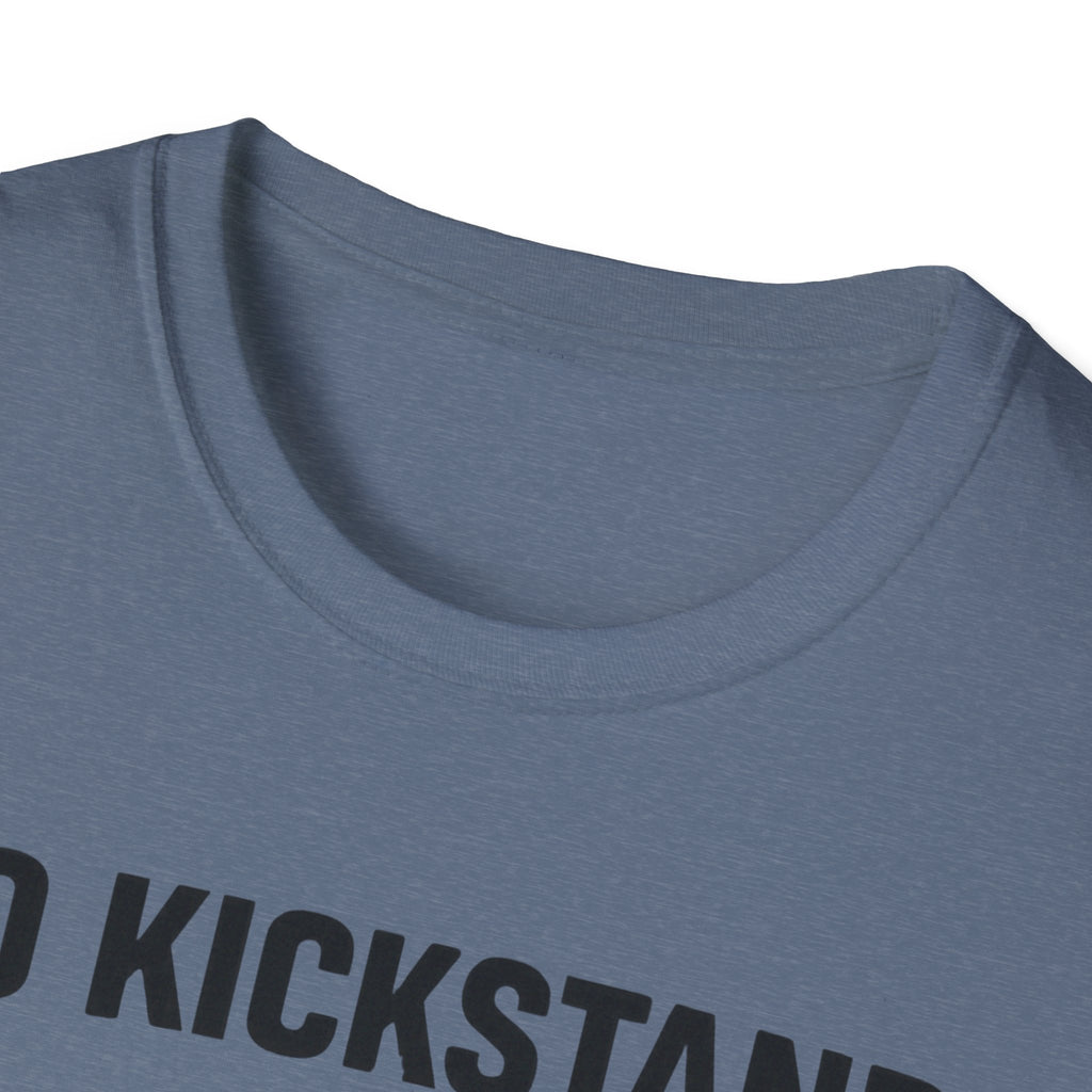 No Kickstand No Problem2 T-Shirt