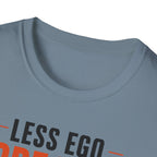 Less Ego More Miles T-Shirt