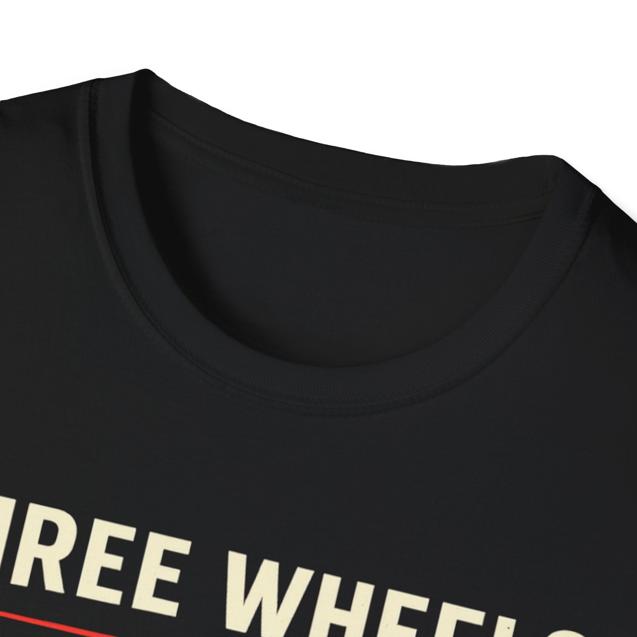 Three Wheels Zero Doubt T-Shirt