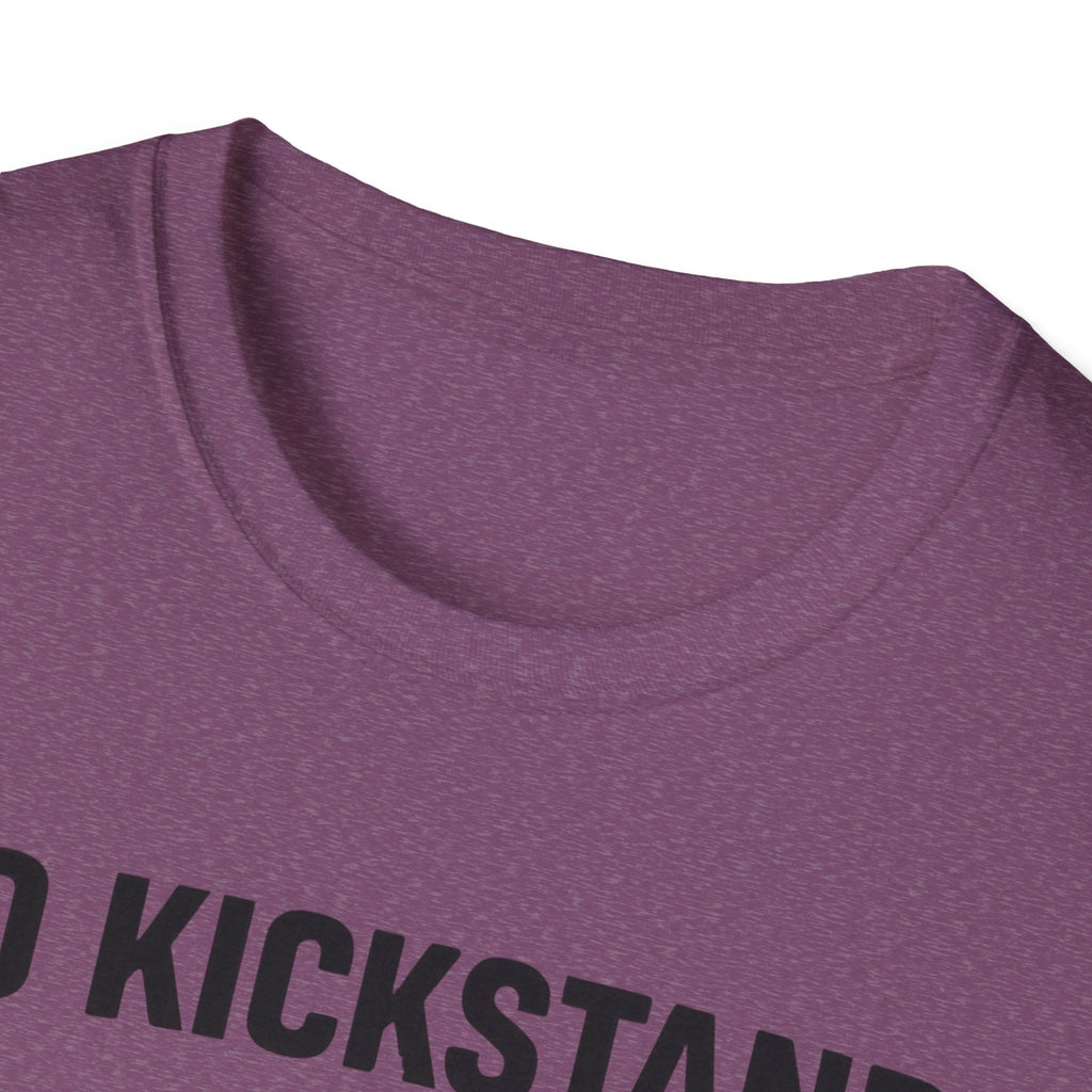 No Kickstand No Problem2 T-Shirt