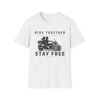 Ride Together Stay Free T-Shirt