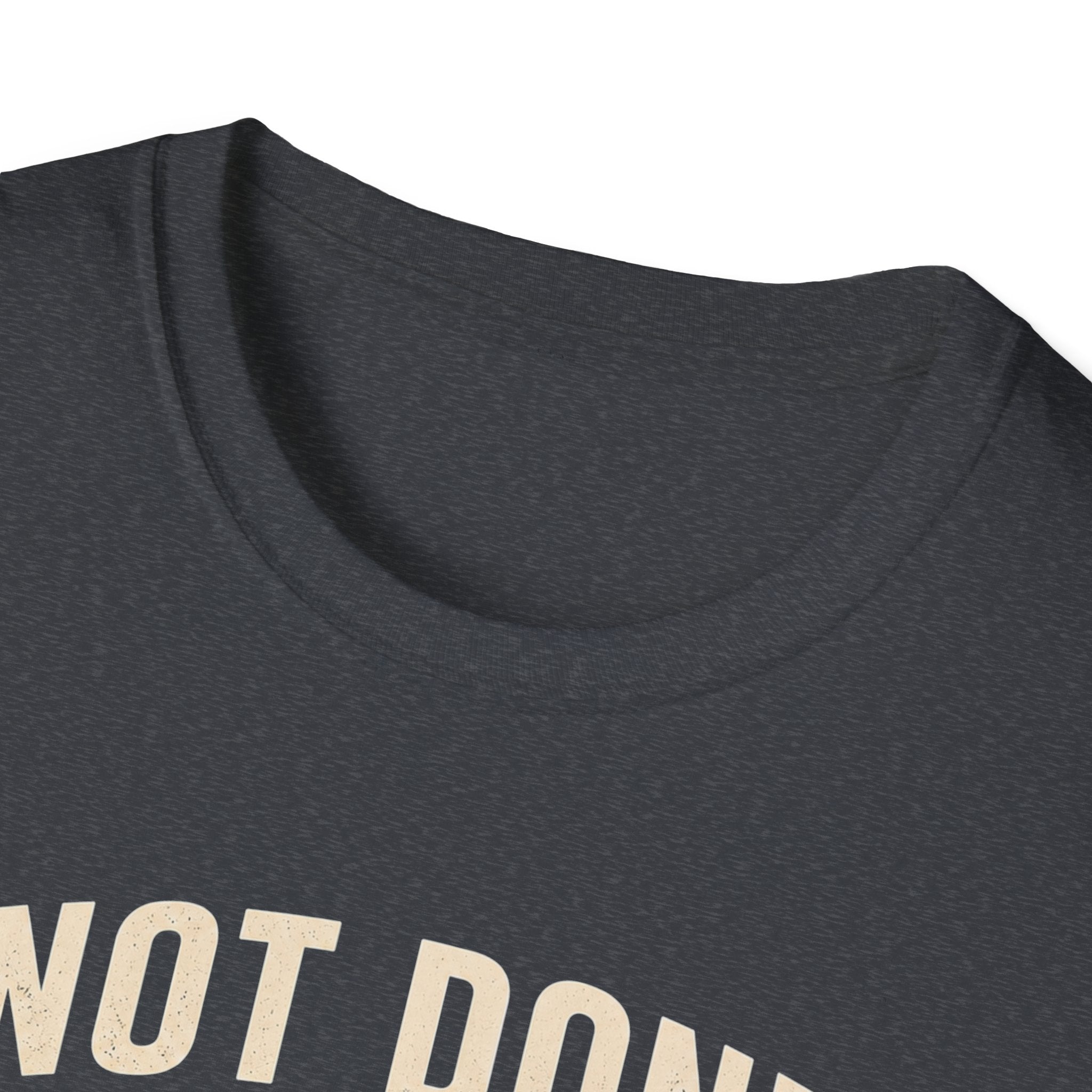 Not Done Riding T-Shirt