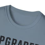 Upgraded to Comfort T-Shirt